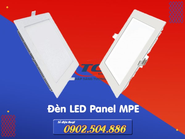 Bảng báo giá đèn led panel MPE